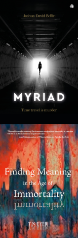 Book Jackets for Myriad and Finding Meaning in the Age of Immortality