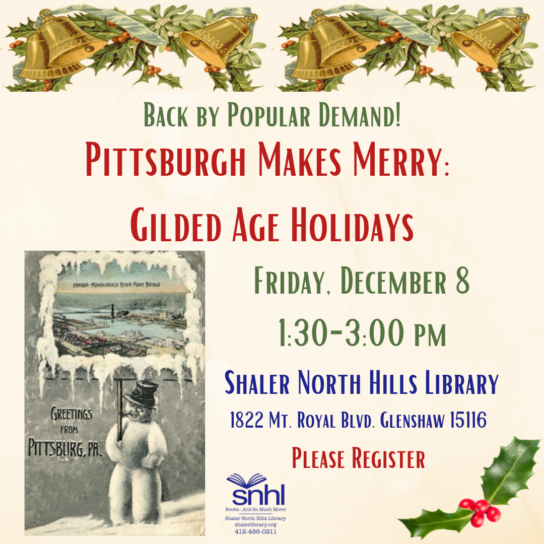 Gilded Age Holidays in Pittsburgh